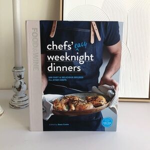 Chefs' Easy Weeknight Dinners Cookbook - 100 Fast & Delicious Recipes Star Chefs